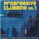 Various - Progressive Clubbing Vol. 1